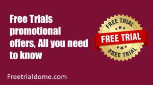 What are Free Trials offers