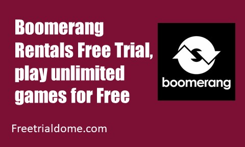 Boomerang Rentals Free Trial, play unlimited games for Free